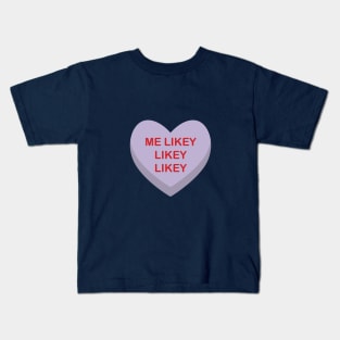 Me likey Kids T-Shirt